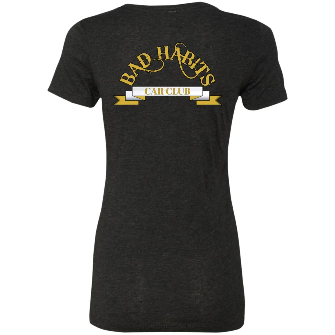 Bad Habits Car Club 2-sided print NL6710 Ladies' Triblend T-Shirt