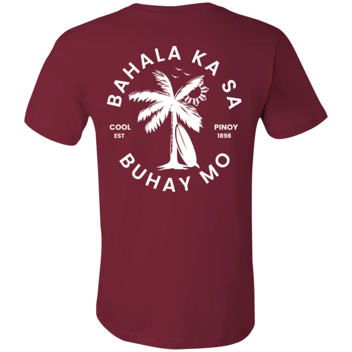 Bahala Ka Sa Buhay Mo Palm Tree Unisex Jersey T-Shirt