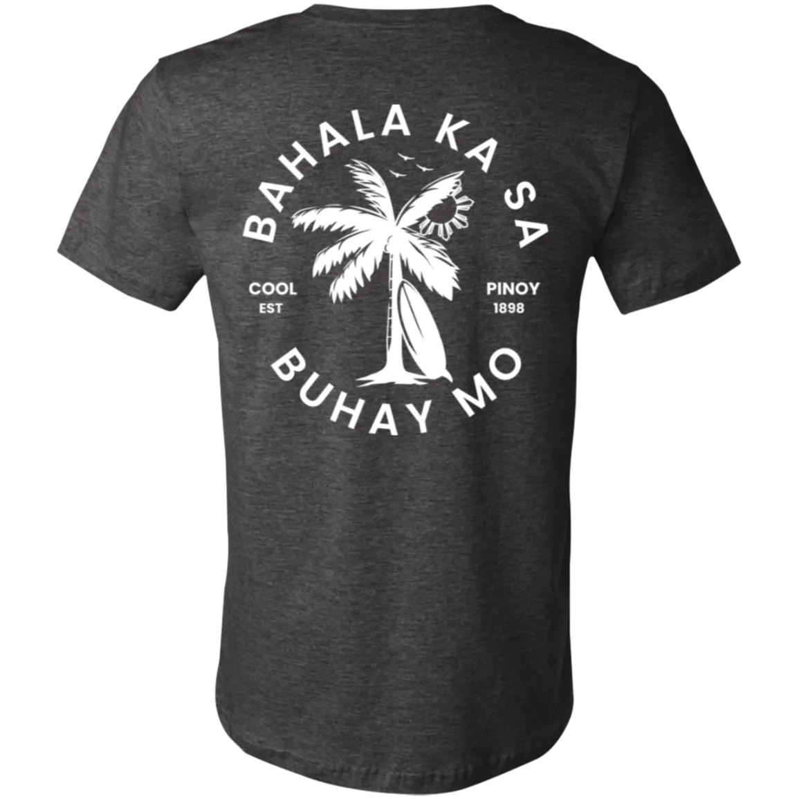 Bahala Ka Sa Buhay Mo Palm Tree Unisex Jersey T-Shirt
