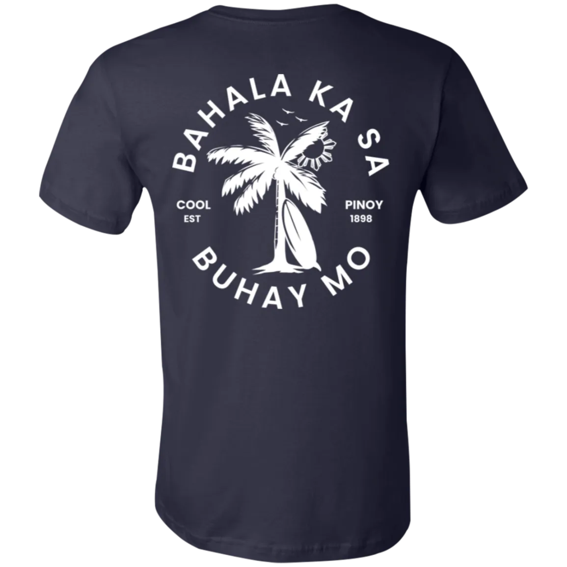 Bahala Ka Sa Buhay Mo Palm Tree Unisex Jersey T-Shirt