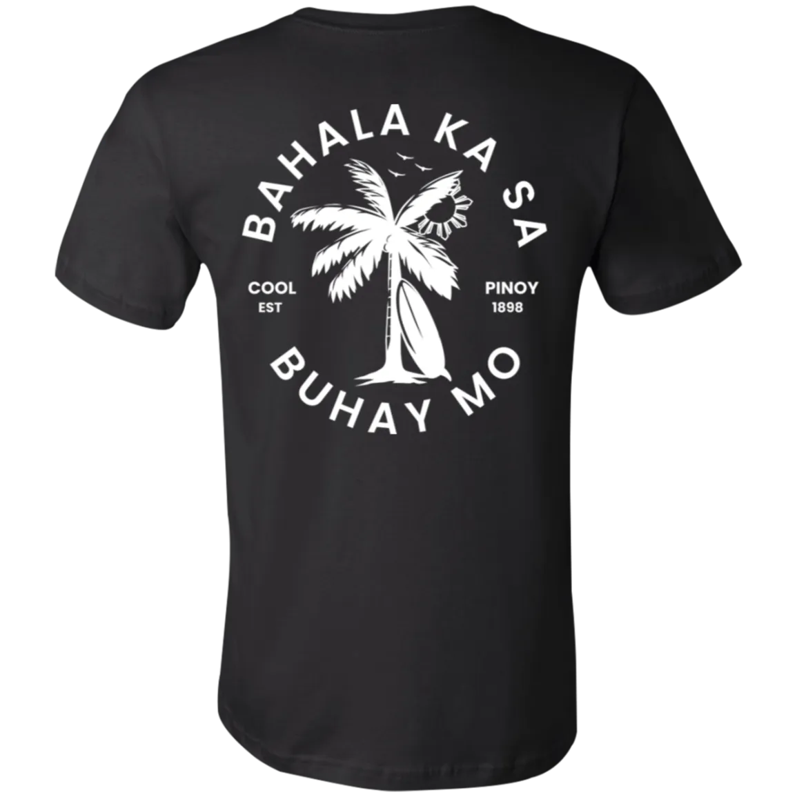 Bahala Ka Sa Buhay Mo Palm Tree Unisex Jersey T-Shirt
