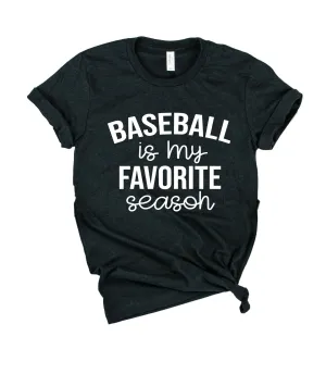 Baseball Is My Favorite Season Shirt | Unisex Crew