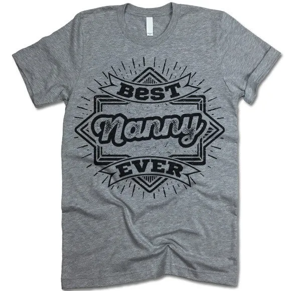 Best Nanny Ever T Shirt