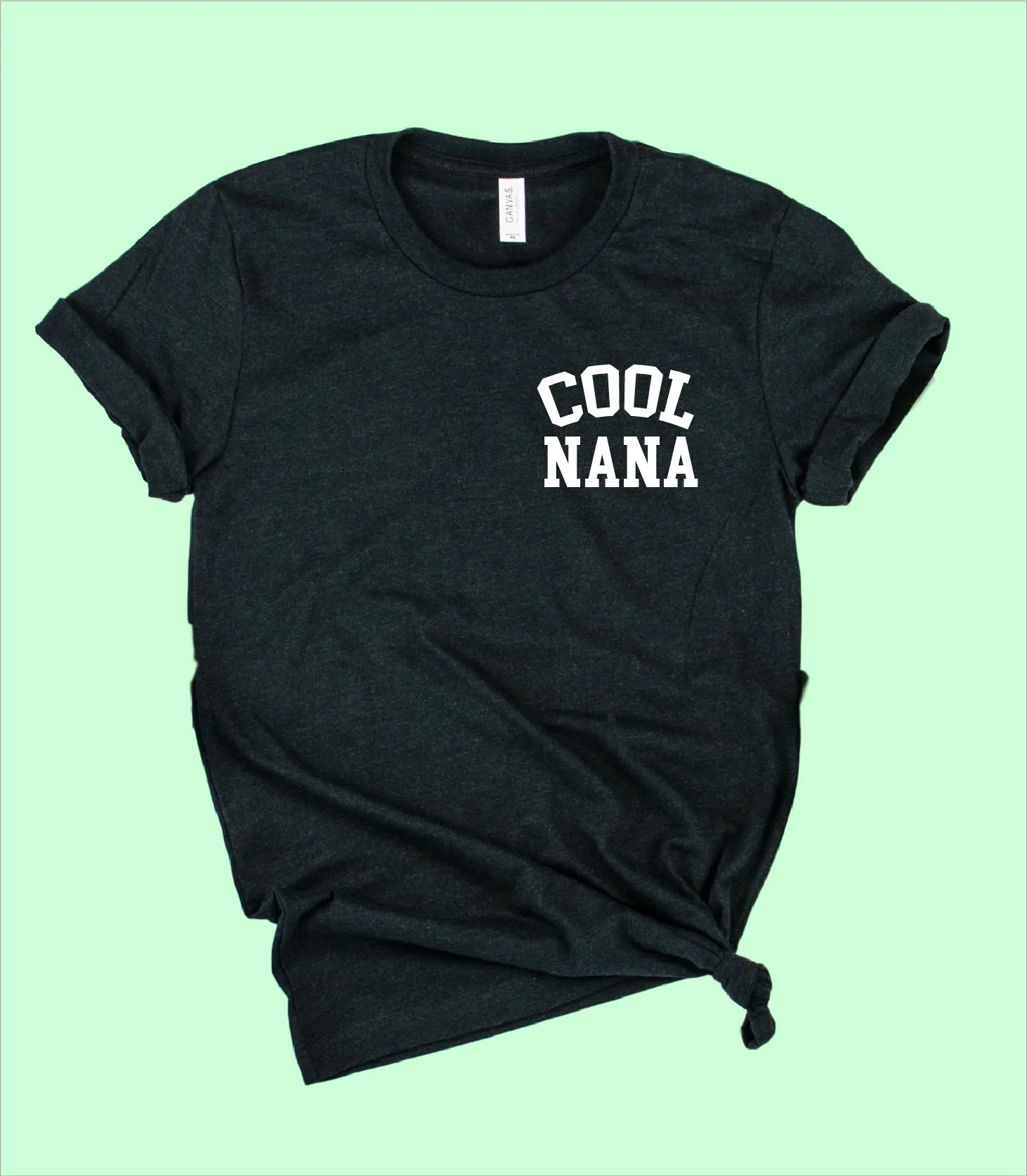 Cool Nana Shirt | Grandma Shirts | Unisex Crew