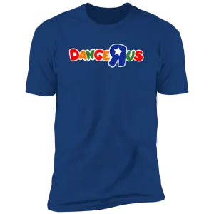 Dangerous Premium Short Sleeve T-Shirt