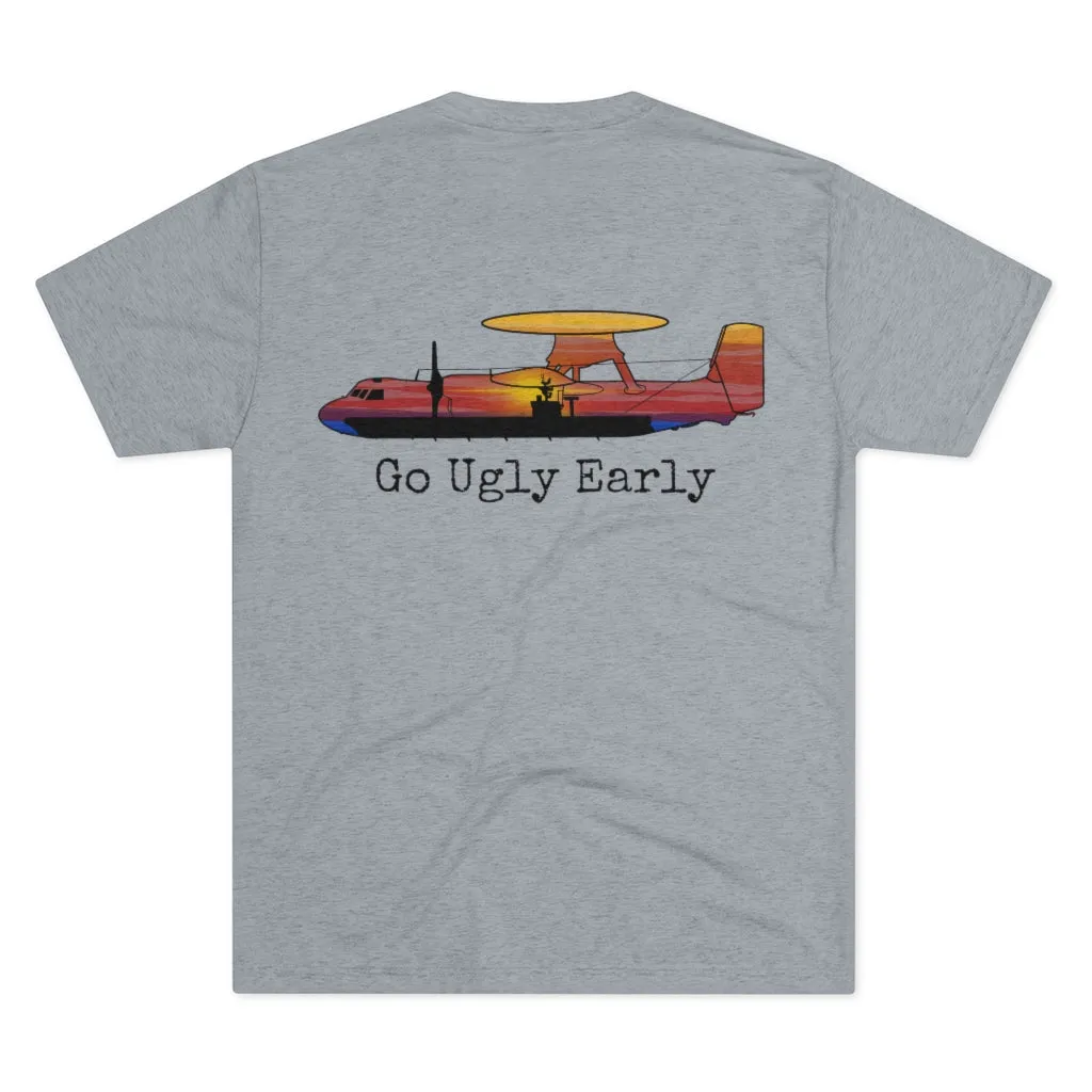 E-2 Sunset Theme - “Go Ugly Early” Unisex Tri-Blend Crew Tee