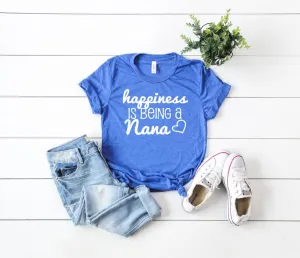 Happiness Is Being A Nana