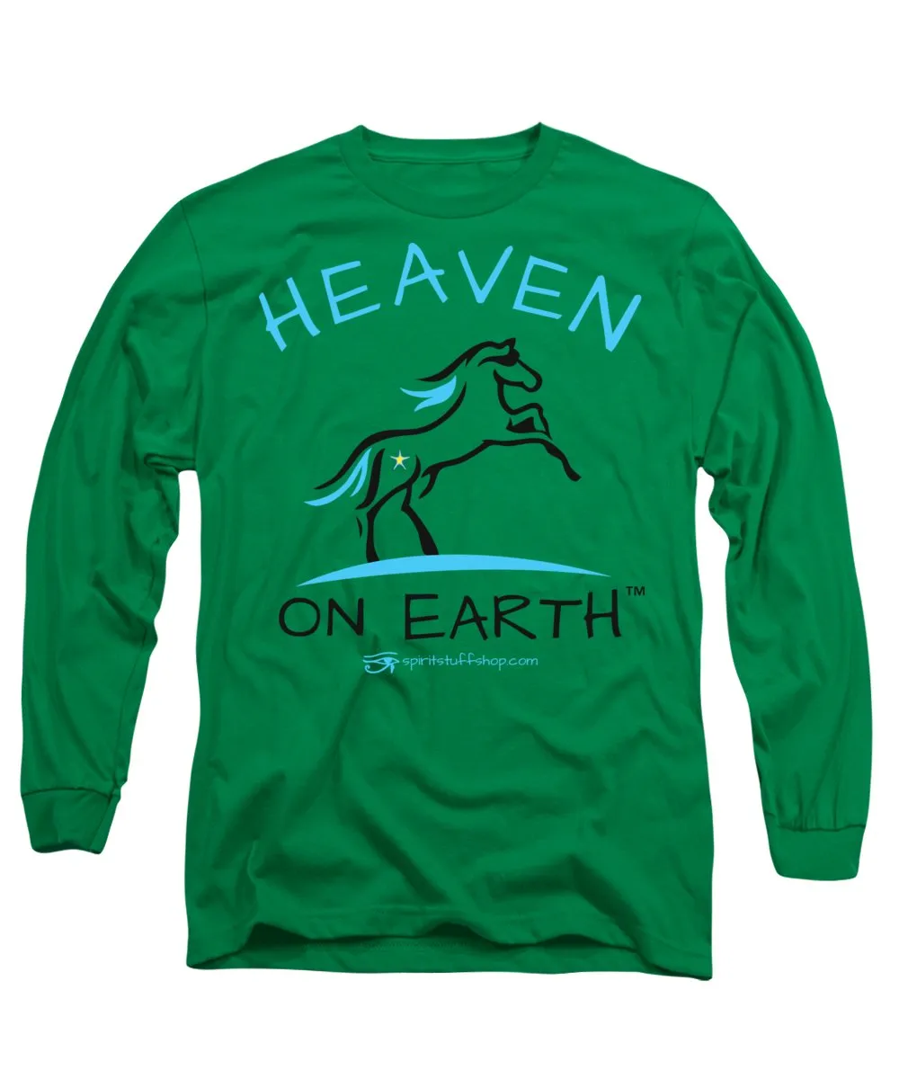 Horse Heaven On Earth - Long Sleeve T-Shirt