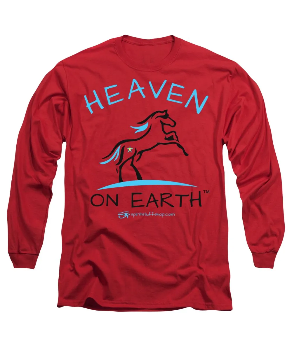 Horse Heaven On Earth - Long Sleeve T-Shirt