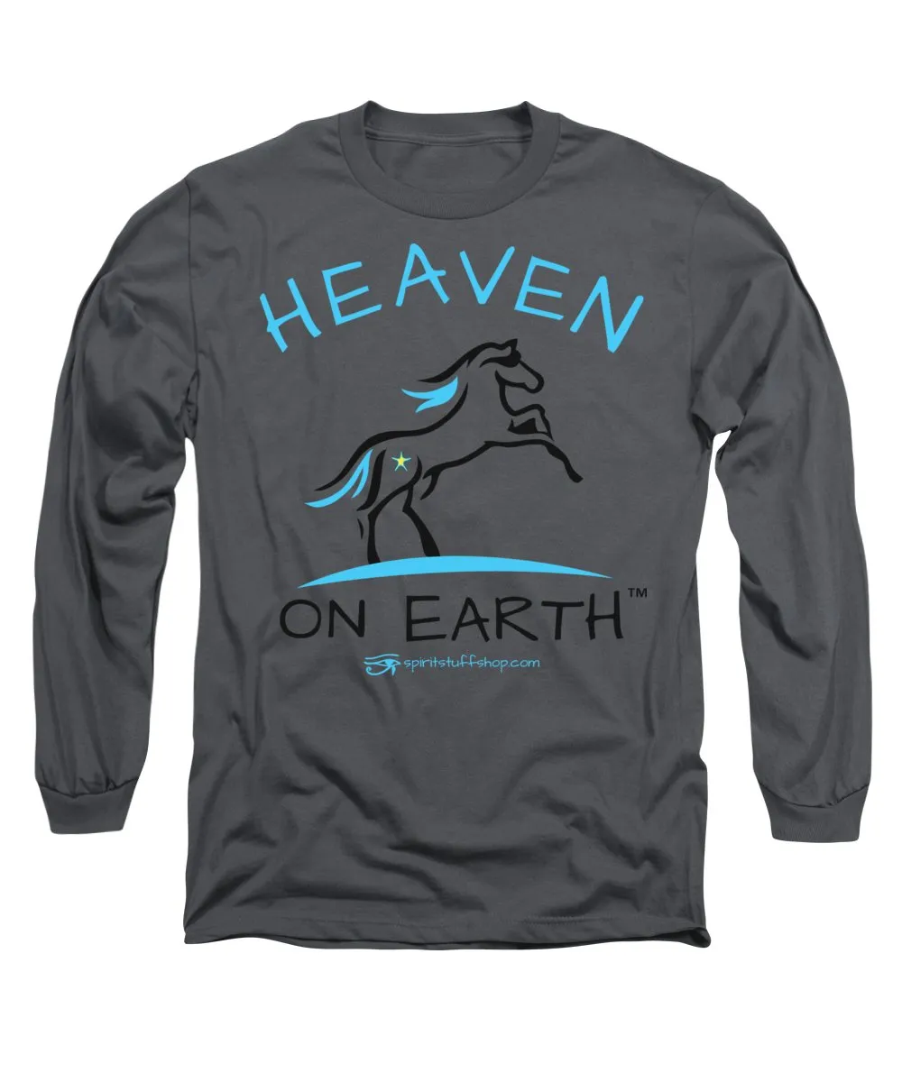 Horse Heaven On Earth - Long Sleeve T-Shirt