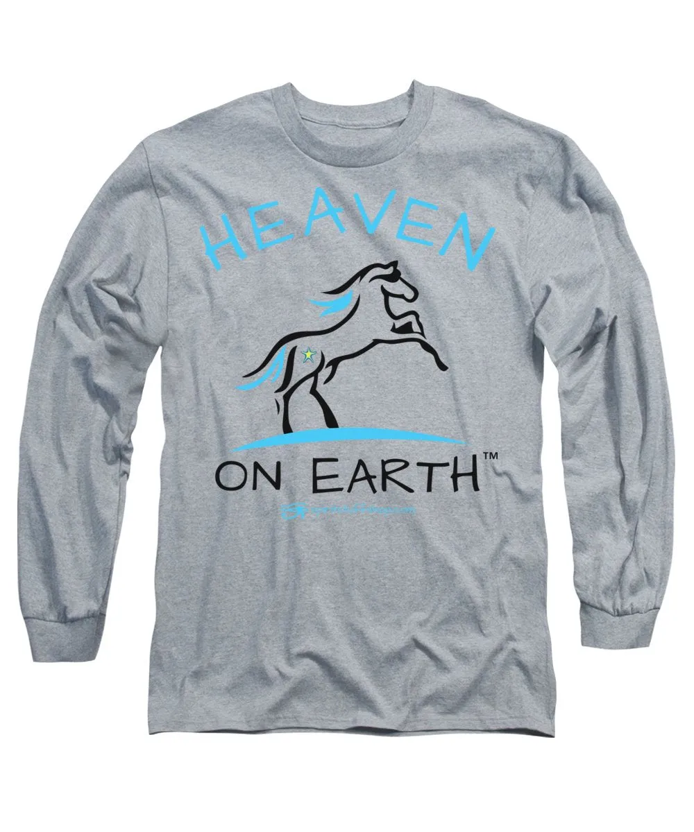 Horse Heaven On Earth - Long Sleeve T-Shirt