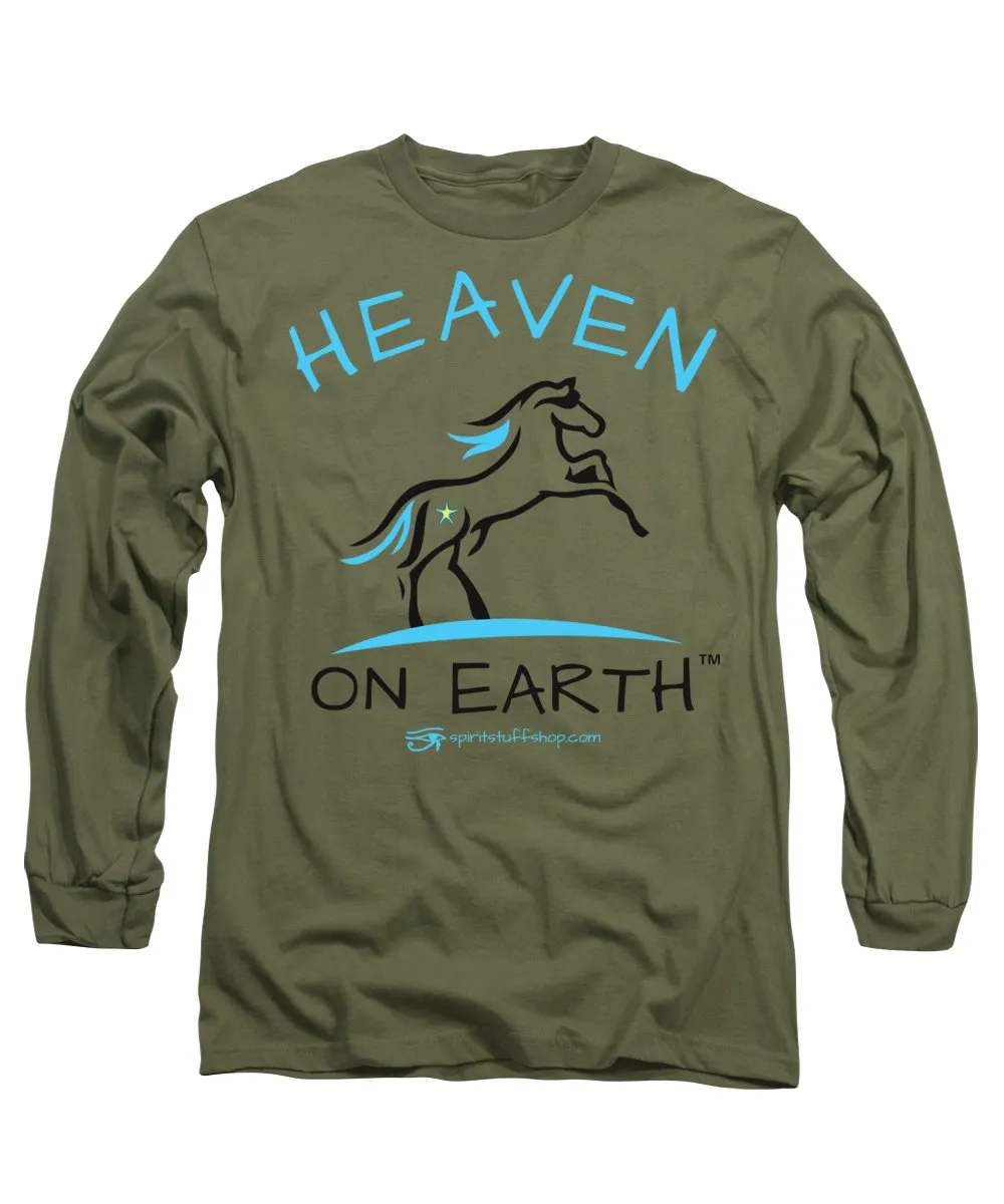 Horse Heaven On Earth - Long Sleeve T-Shirt