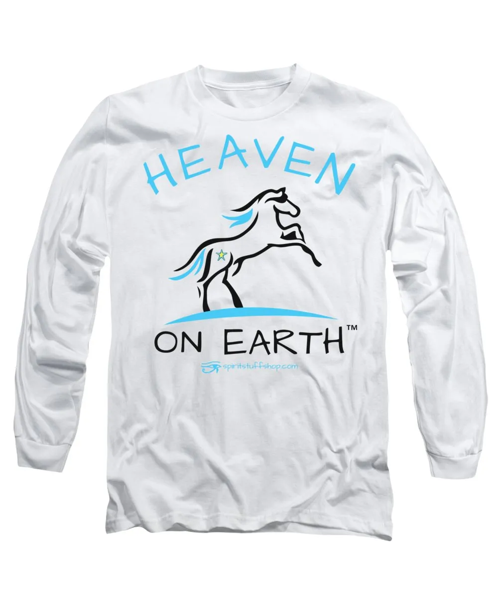 Horse Heaven On Earth - Long Sleeve T-Shirt