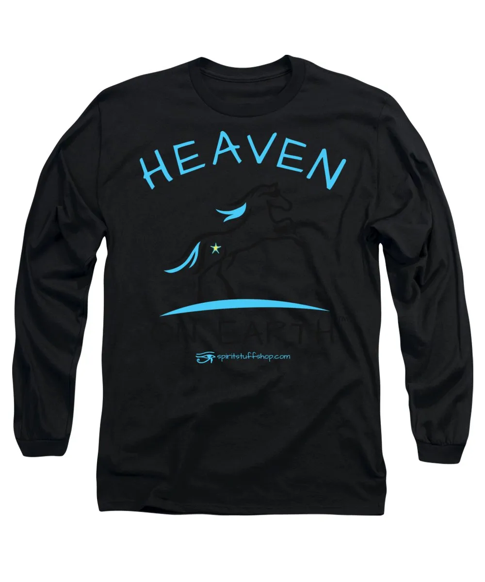 Horse Heaven On Earth - Long Sleeve T-Shirt