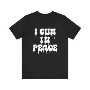 I Cum In Peace