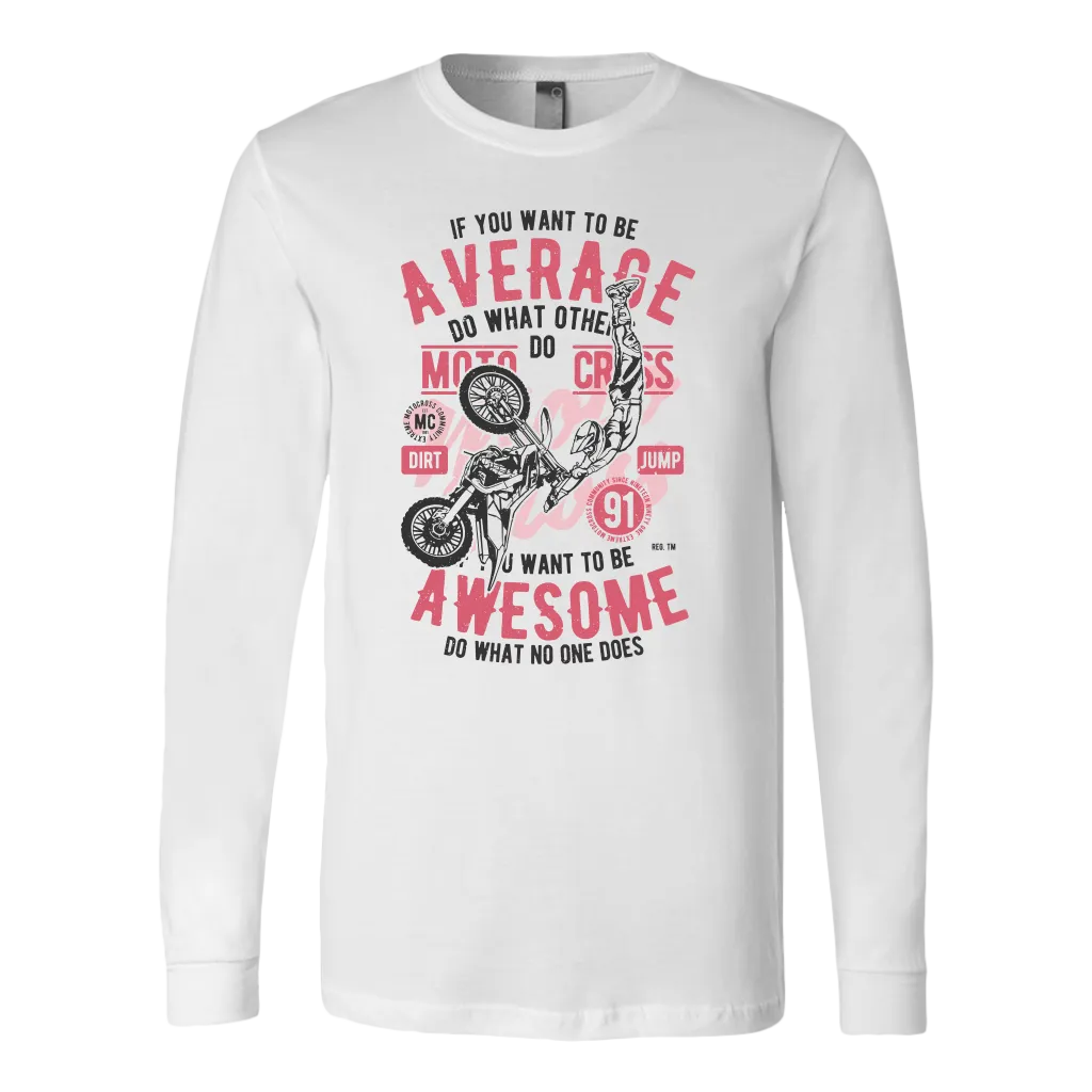 If You Want To Be Awesome | Men's