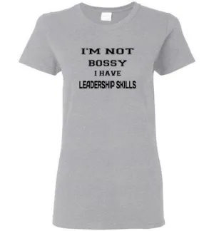 I'M NOT BOSSY