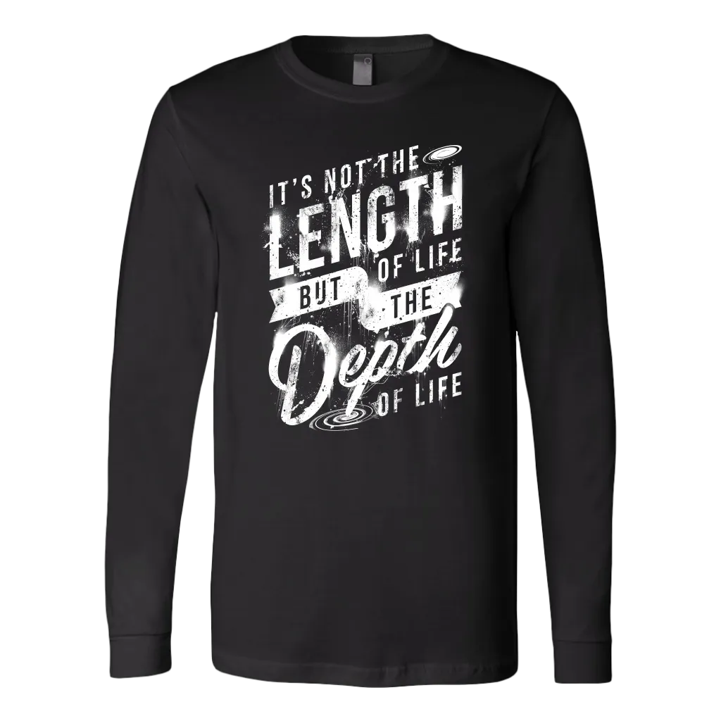 It's Not The Length Of Life But The Depth Of Life | Men's