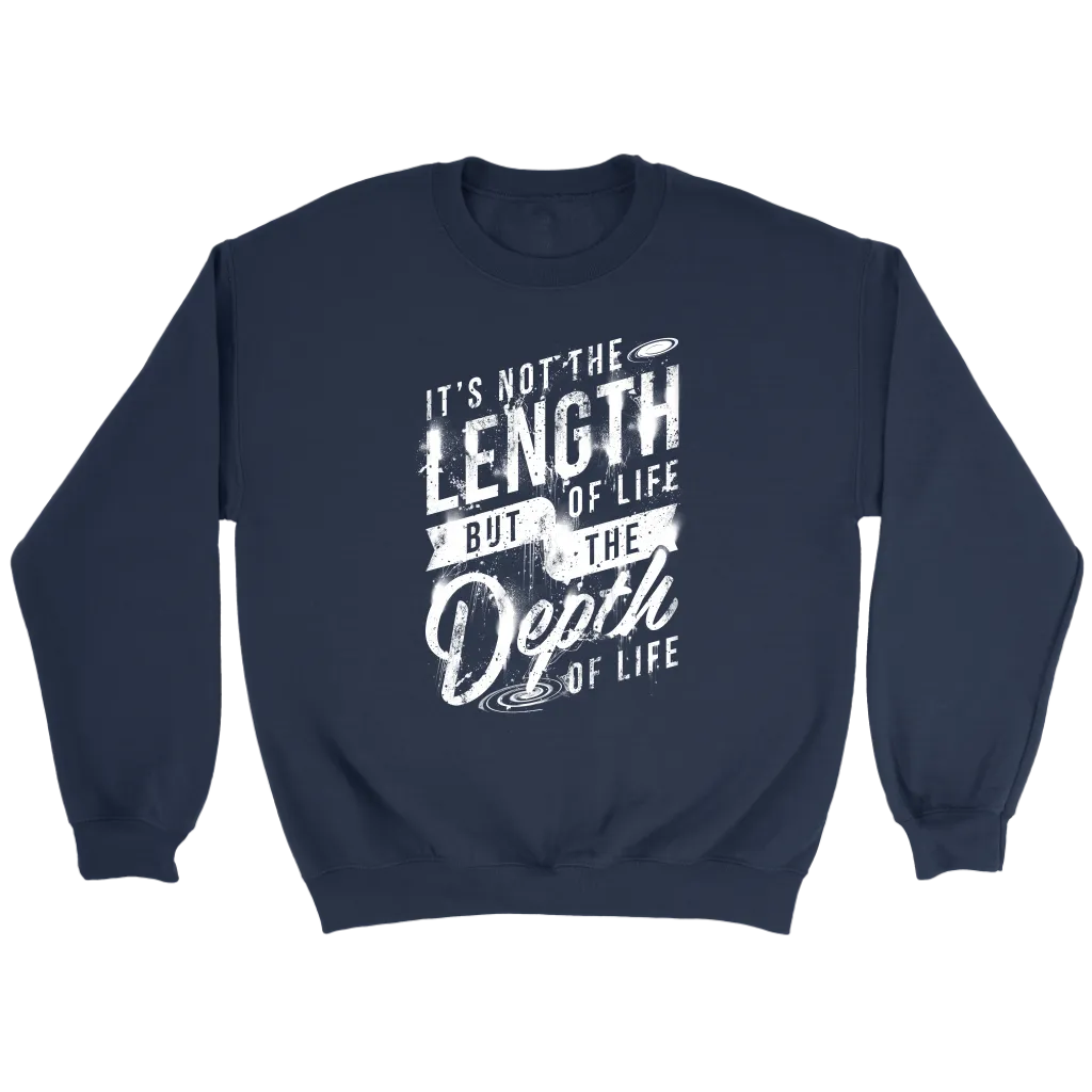 It's Not The Length Of Life But The Depth Of Life | Men's