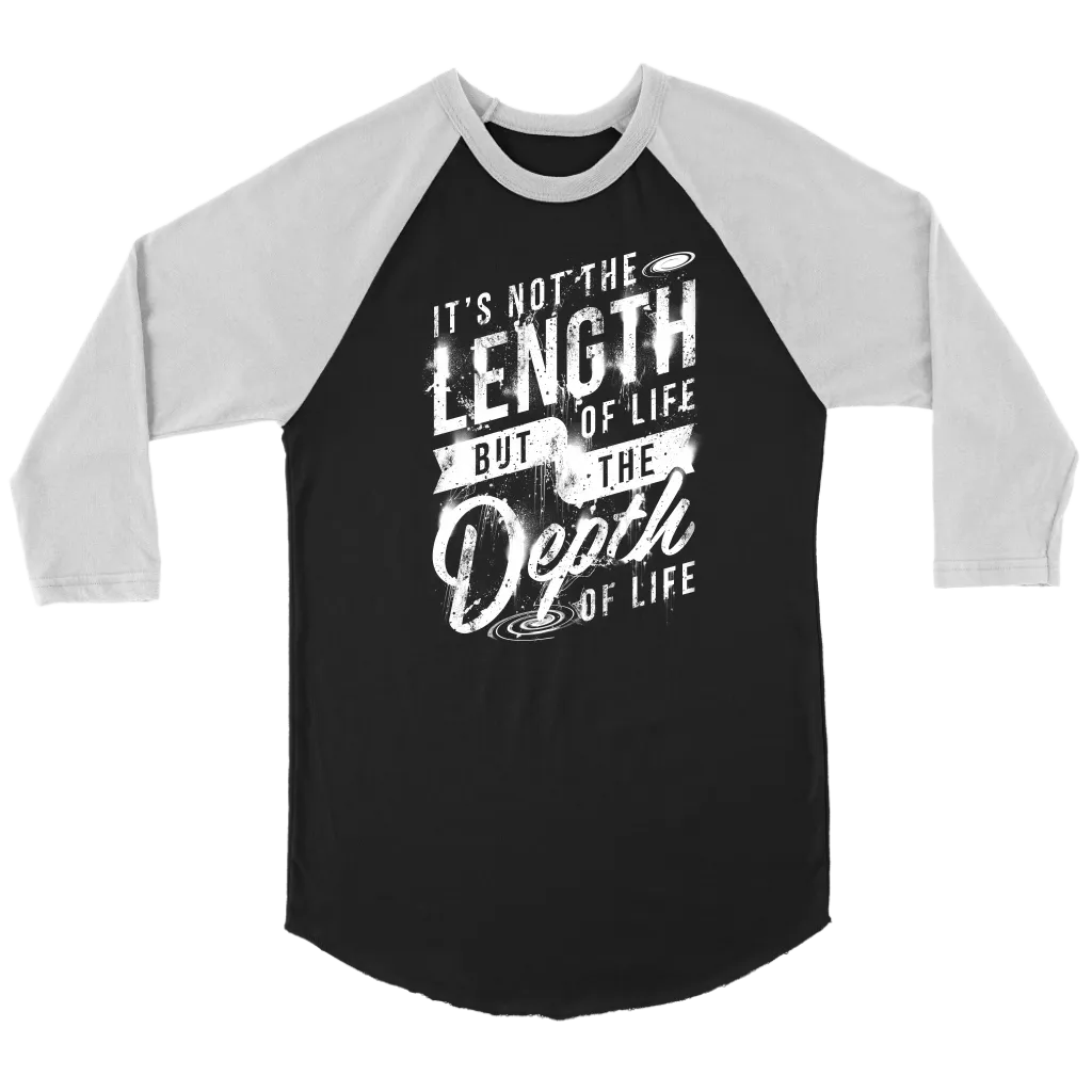 It's Not The Length Of Life But The Depth Of Life | Men's