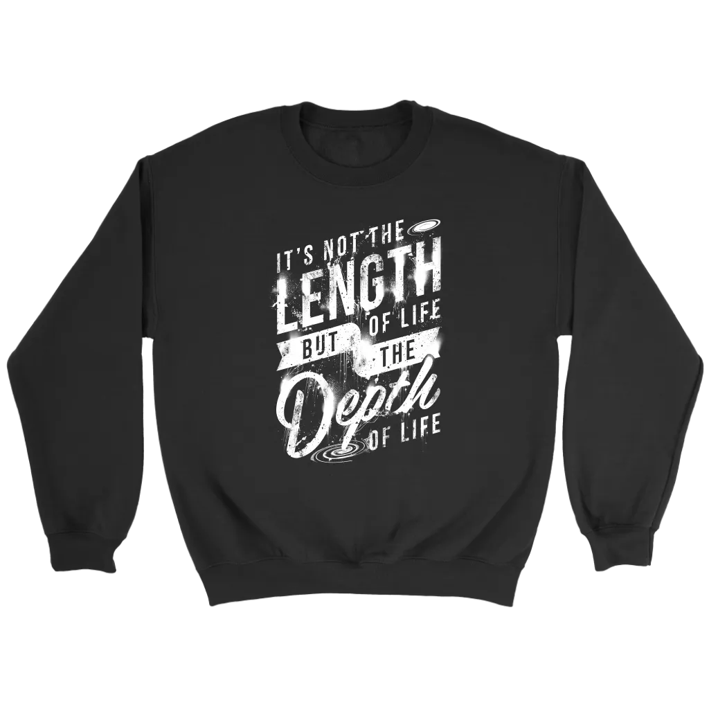 It's Not The Length Of Life But The Depth Of Life | Men's