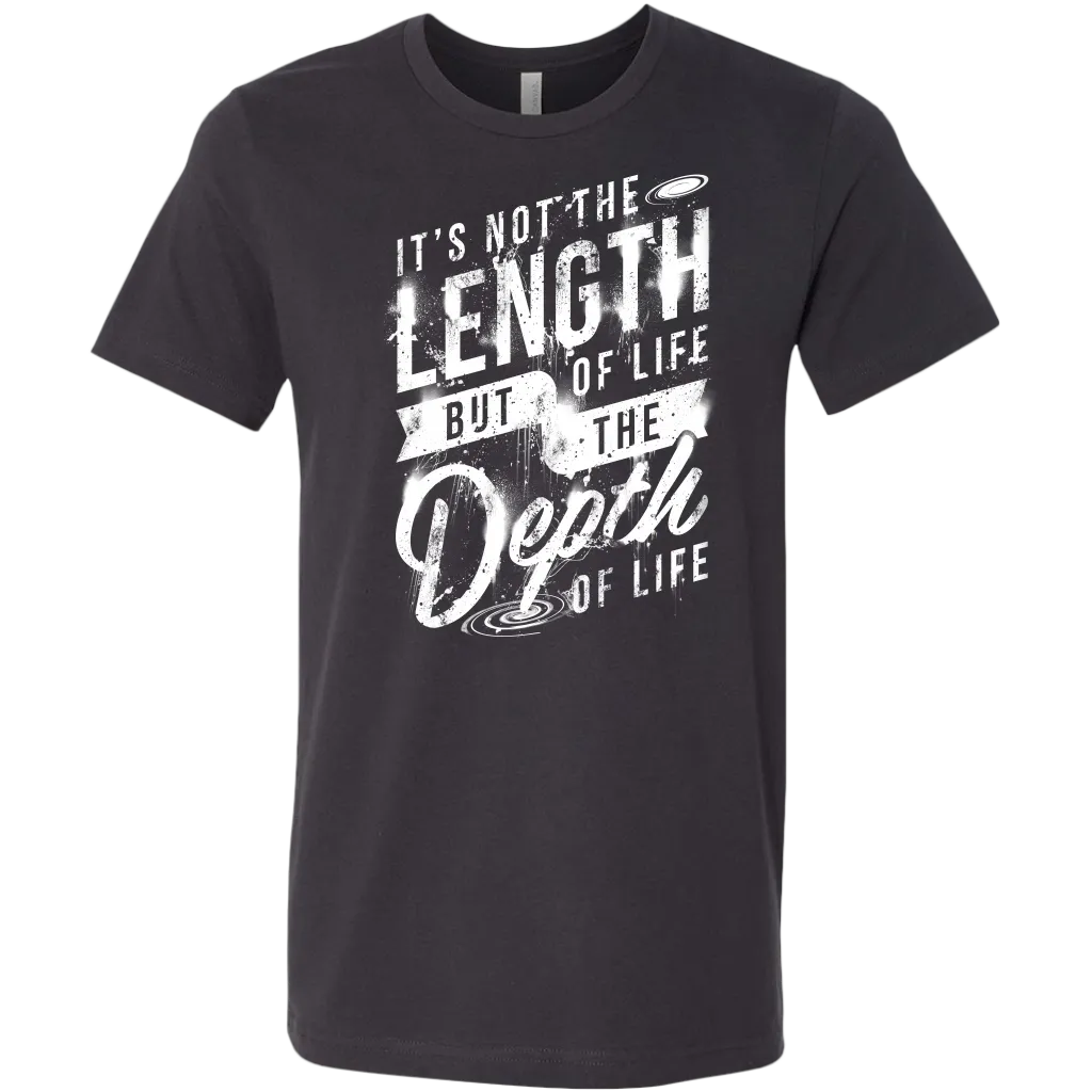 It's Not The Length Of Life But The Depth Of Life | Men's