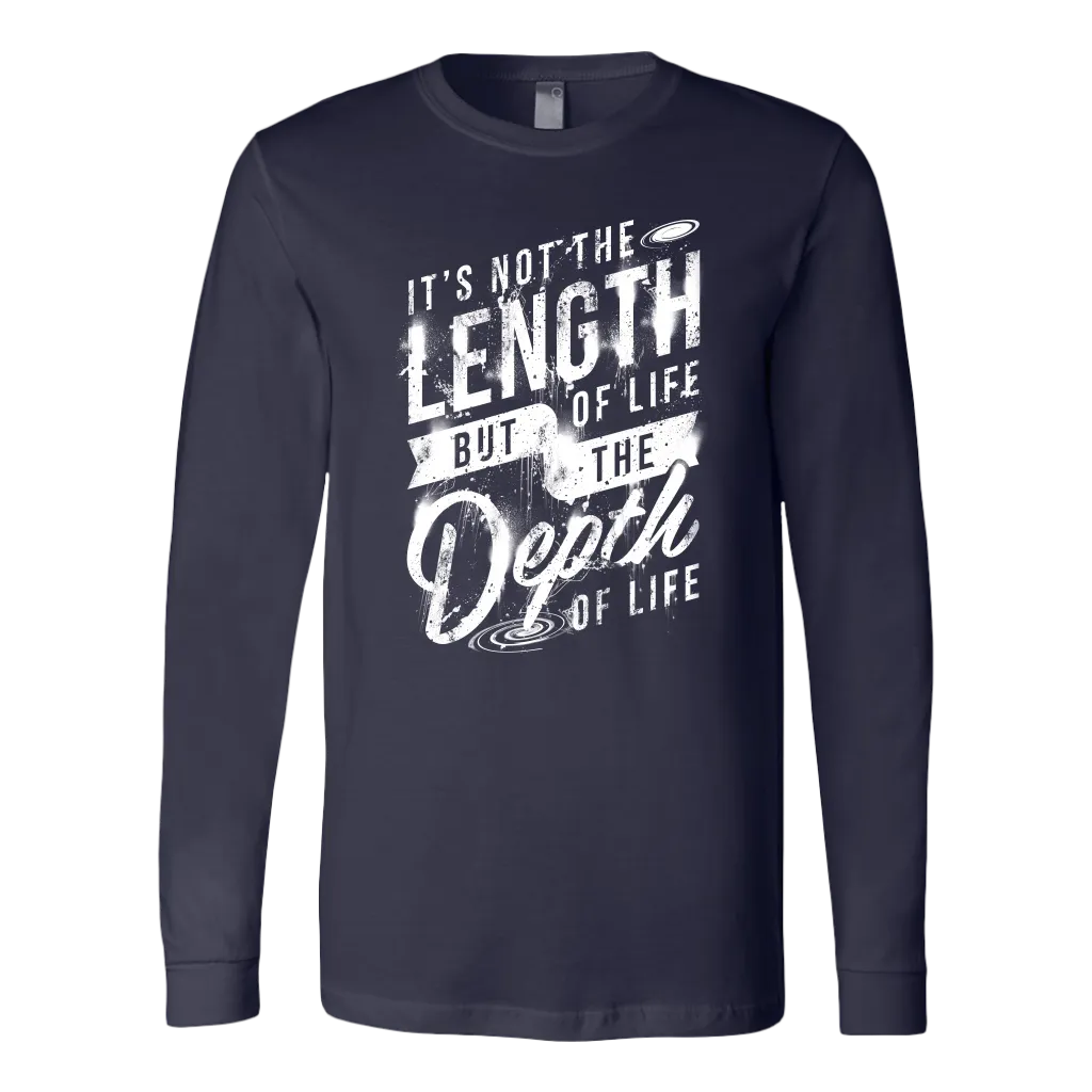 It's Not The Length Of Life But The Depth Of Life | Men's