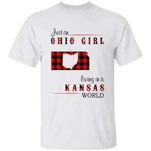 Just An Ohio Girl Living In A Kansas World T-shirt