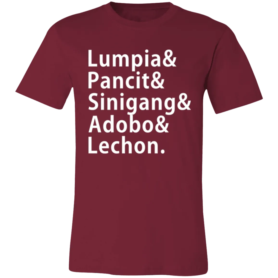 Lumpia Pancit Sinigang Adobo Lechon Unisex Jersey T-Shirt