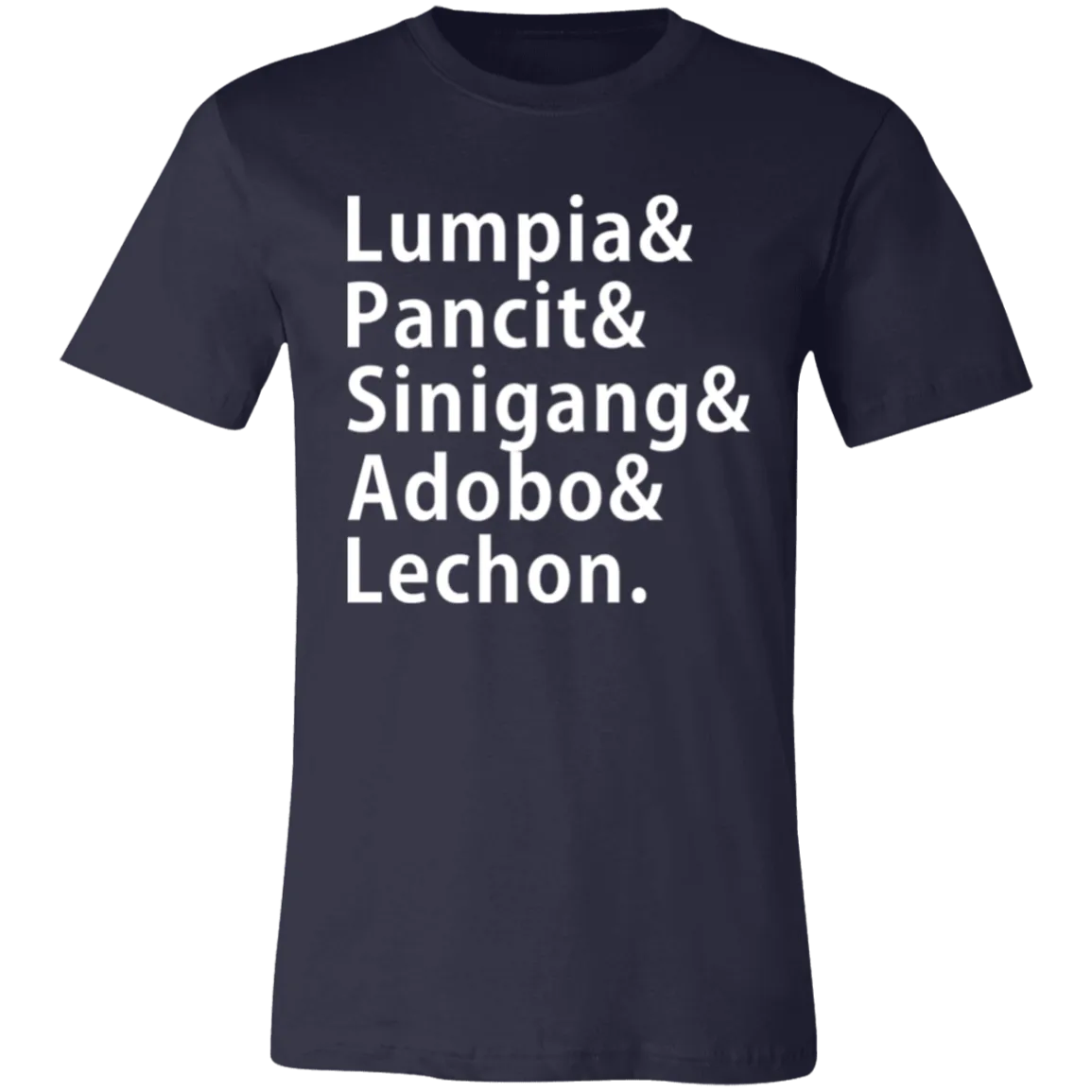 Lumpia Pancit Sinigang Adobo Lechon Unisex Jersey T-Shirt