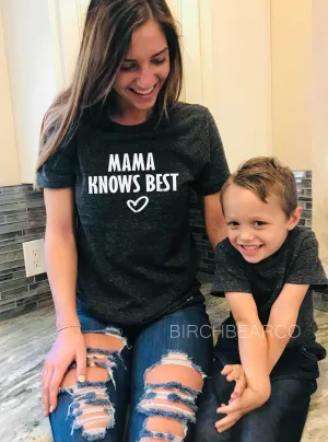 Mama Knows Best Mom Shirt Unisex Crew