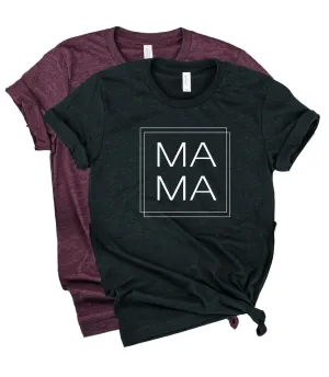 Mama Square Shirt | Unisex Crew