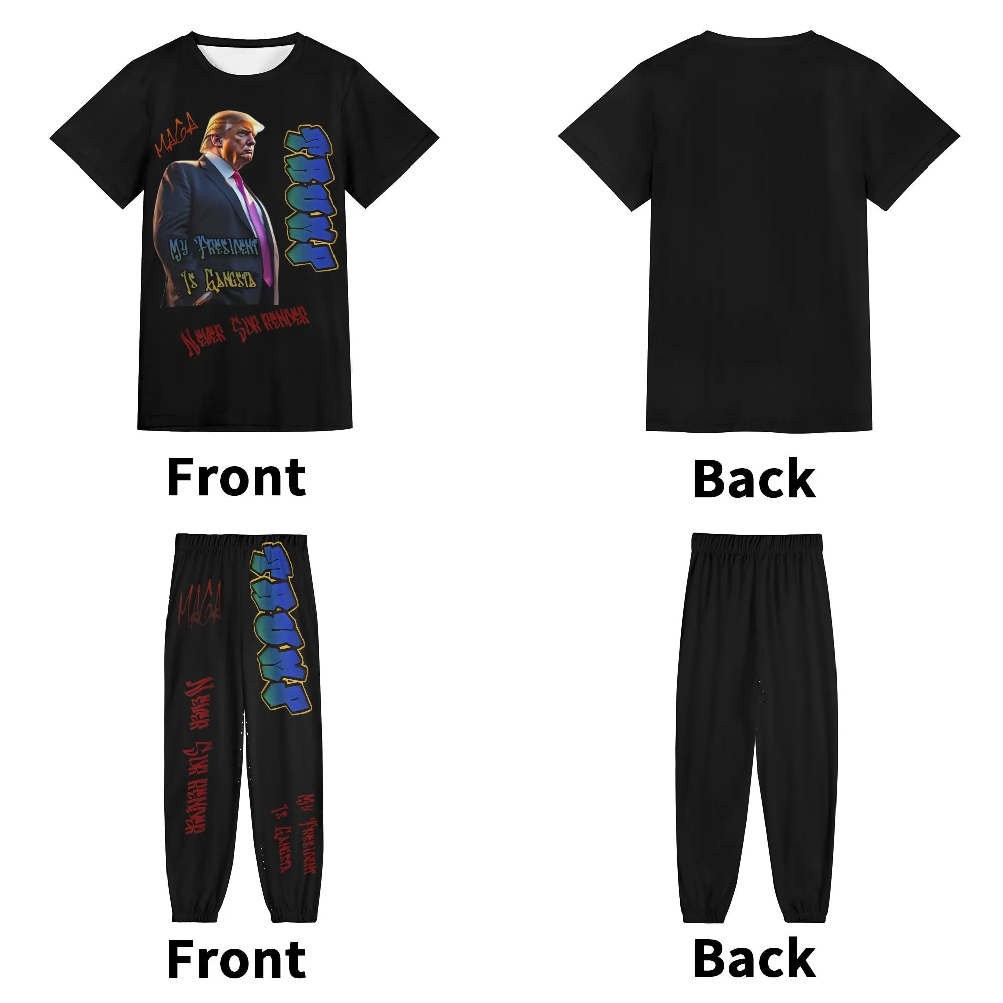 My President Is Gangsta Typographical Art Adult Short Sleeve T-shirt Streetwear Set