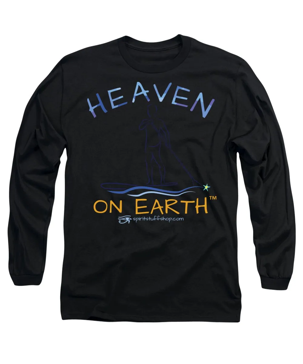 Paddle Board Heaven On Earth - Long Sleeve T-Shirt