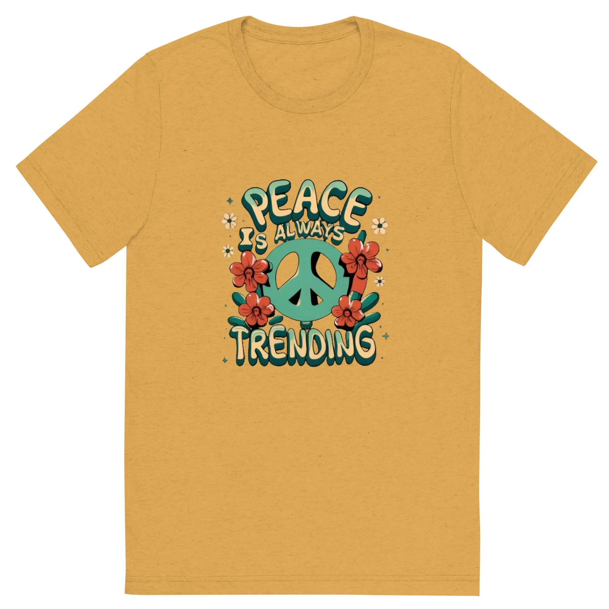 Peace is Always Trending Tri-Blend Unisex Short Sleeve T-shirt