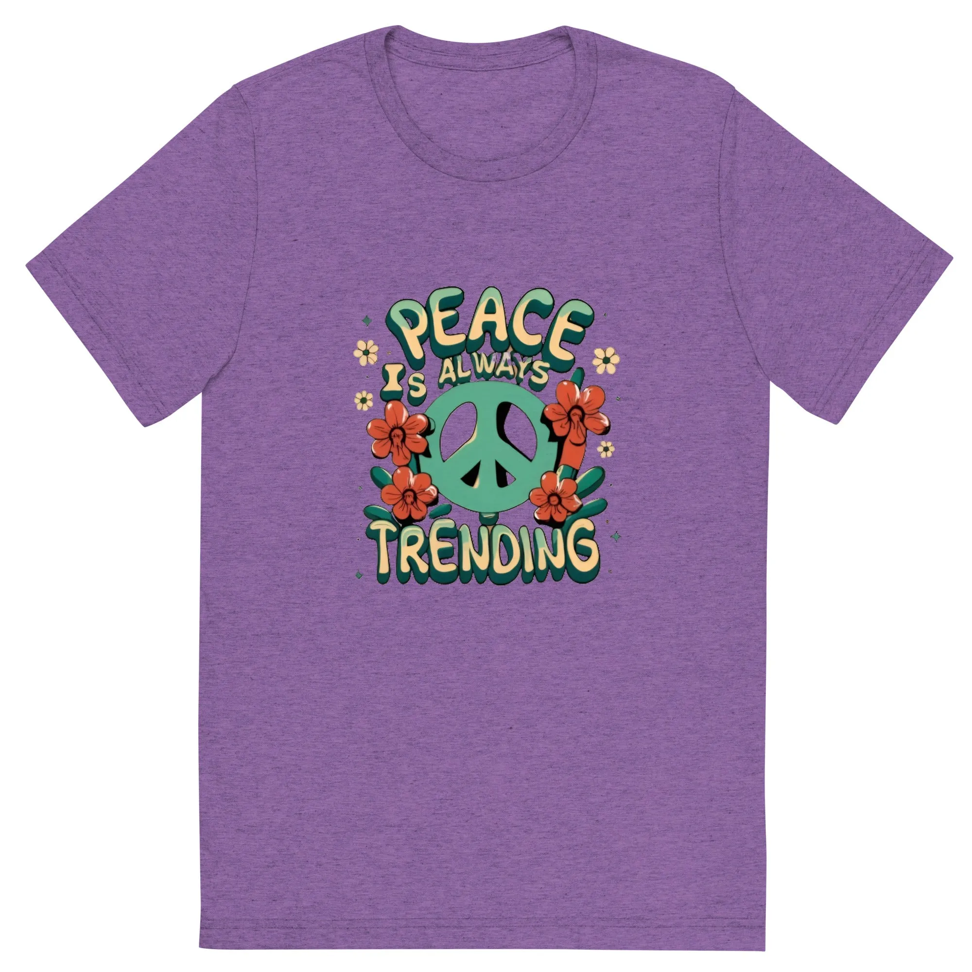 Peace is Always Trending Tri-Blend Unisex Short Sleeve T-shirt