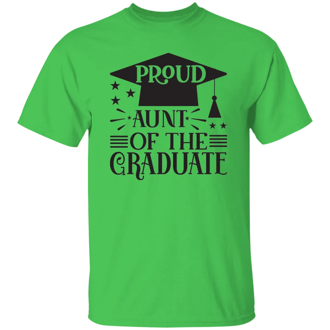 Proud Aunt of the Graduate G500 5.3 oz. T-Shirt
