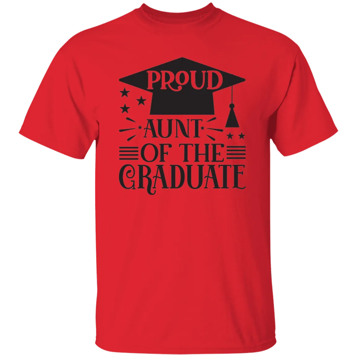 Proud Aunt of the Graduate G500 5.3 oz. T-Shirt
