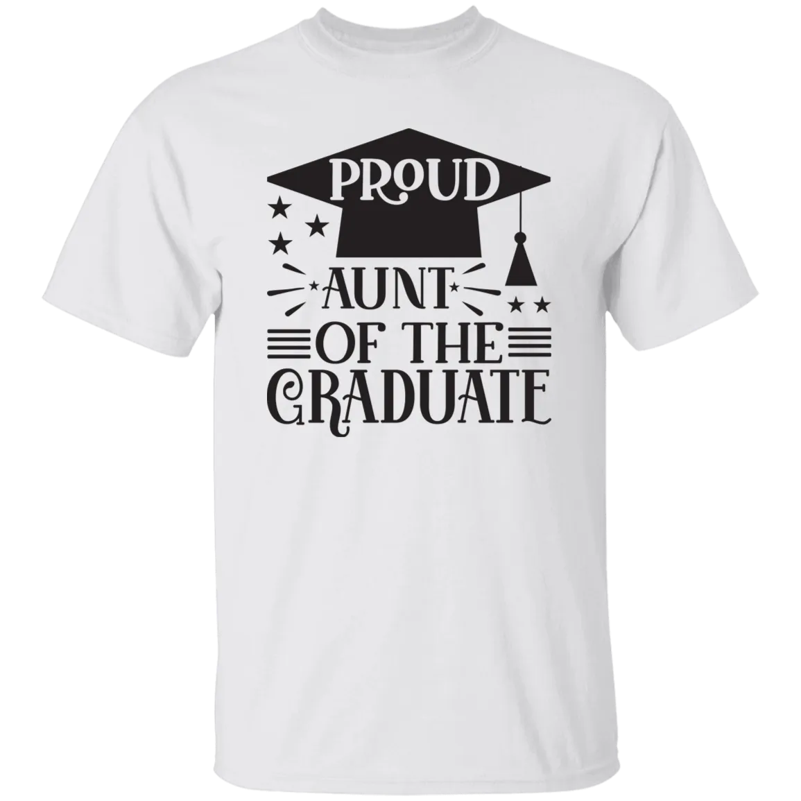 Proud Aunt of the Graduate G500 5.3 oz. T-Shirt