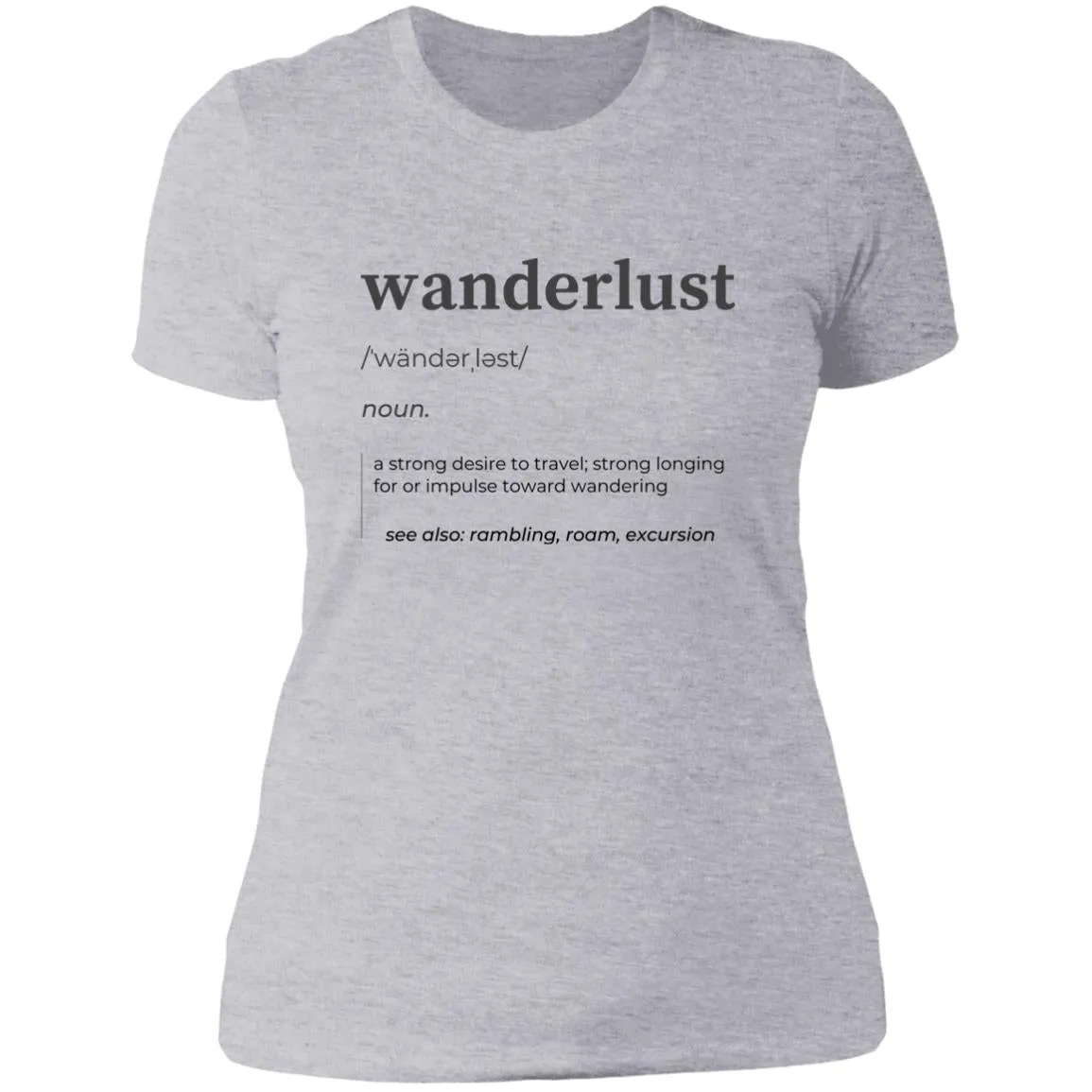 "Wanderlust Definition"  Ladies' Boyfriend T-Shirt