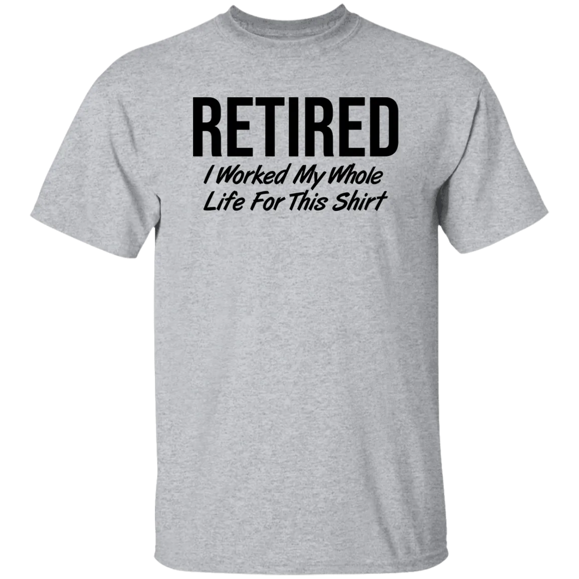 Retired 5.3 oz. T-Shirt