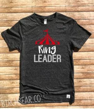 Ring Leader Shirt Circus Event Staff Shirt - Raising My Circus Shirt - Circus Birthday Shirt - Circus Shirt Unisex Tri-Blend T-Shirt