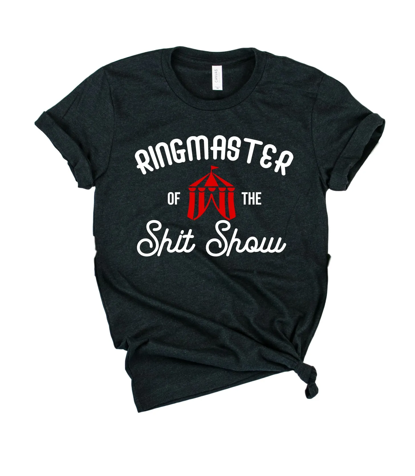 Ringmaster Of The Shit Show Shirt | Unisex Crew