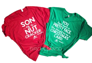 Son Of A Nut Cracker | Pretty Face | Buddy The Elf Christmas Shirts | Unisex Shirt