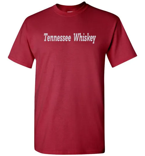 TENNESSEE WHISKEY
