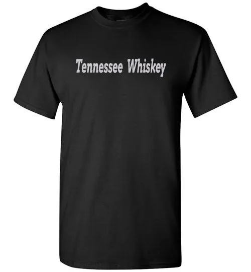 TENNESSEE WHISKEY