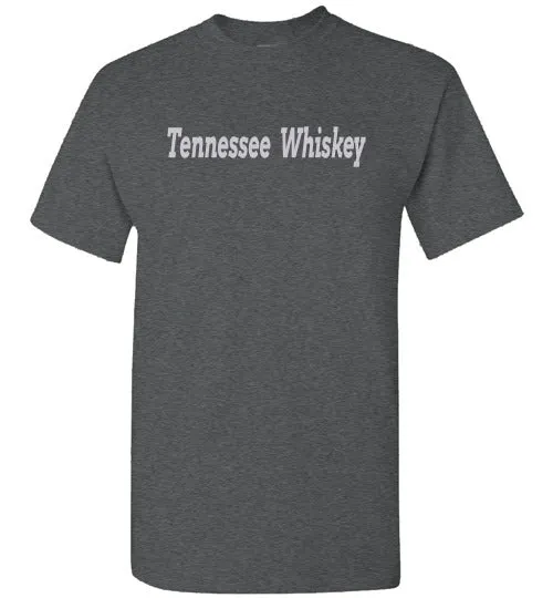 TENNESSEE WHISKEY