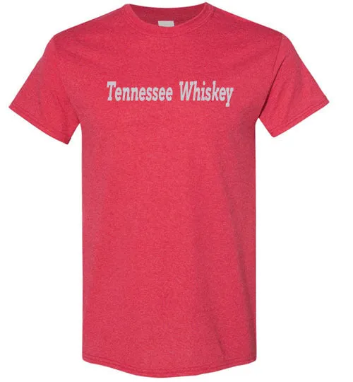 TENNESSEE WHISKEY