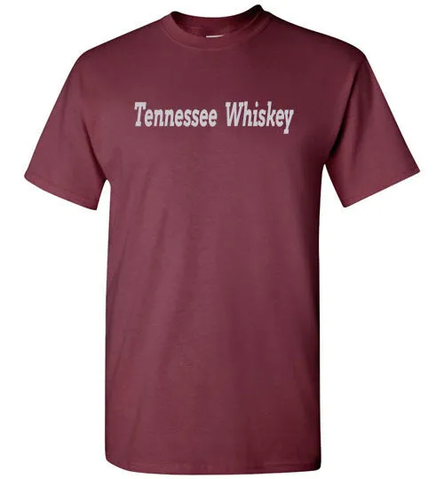 TENNESSEE WHISKEY