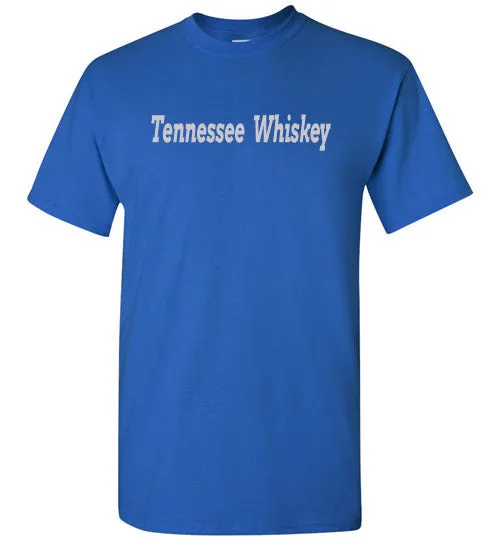 TENNESSEE WHISKEY
